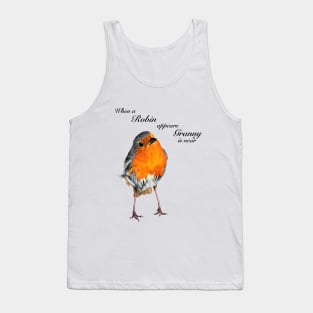 When a Robin appears Granny is near Tank Top